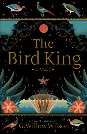 Bird King de G. Willow Wilson