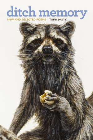 Ditch Memory de Todd Davis