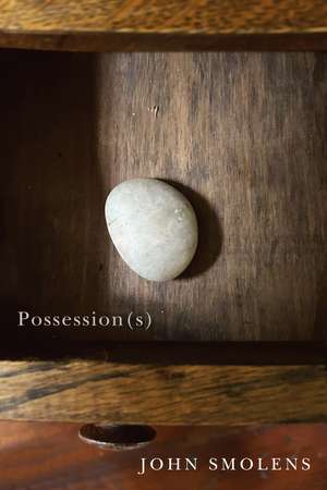 Possession(s) de John Smolens