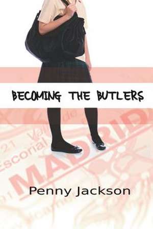 Becoming the Butlers de Penny Jackson