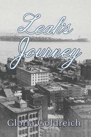 Leah's Journey de Gloria Goldreich