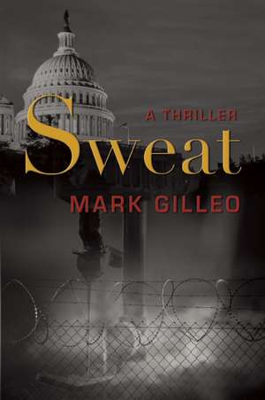 Sweat de Mark Gilleo