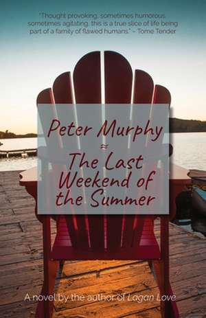 The Last Weekend of the Summer de PeterLL. (La Trobe University) Murphy