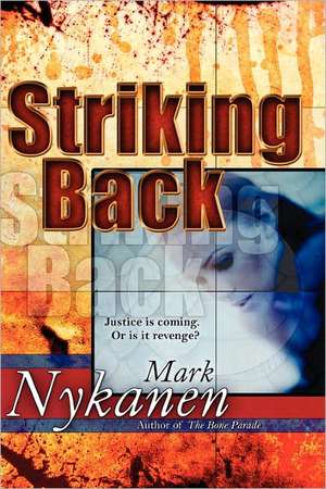 Striking Back de Mark Nykanen