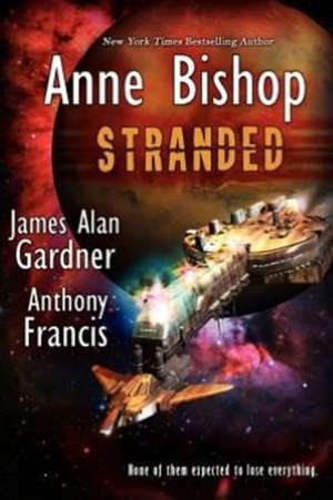 Stranded de Anne Bishop