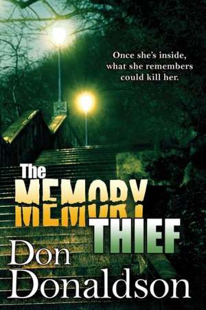 The Memory Thief de Don Donaldson