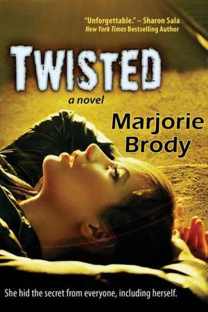 Twisted de Marjorie Brody