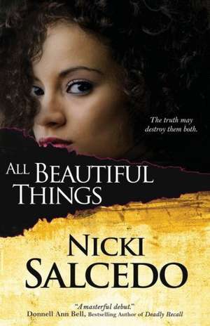 All Beautiful Things de Nicki Salcedo