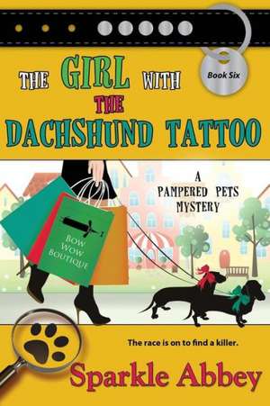 The Girl with the Dachshund Tattoo de Sparkle Abbey