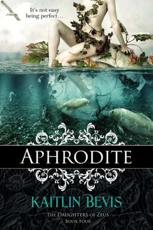 Aphrodite de Kaitlin Bevis