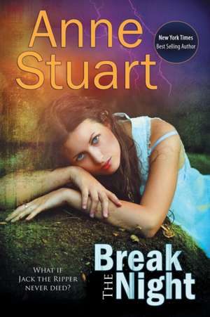 Break the Night de Anne Stuart