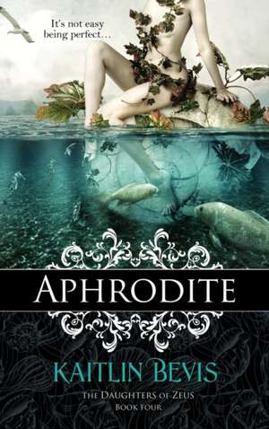 Aphrodite de Kaitlin Bevis