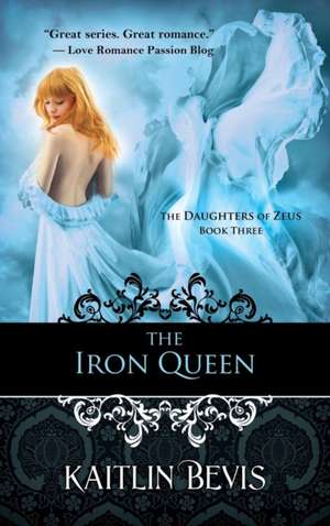 Iron Queen de Kaitlin Bevis