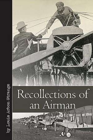 Recollections of an Airman de Louis Arbon Strange