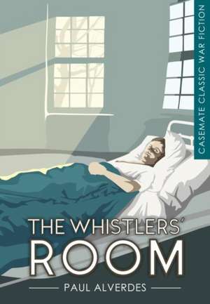 The Whistlers' Room de Paul Alverdes