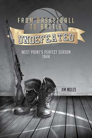 Undefeated de Jim Noles