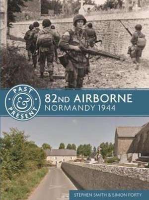 82nd Airborne de Stephen Smith