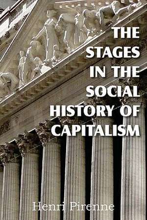 The Stages in the Social History of Capitalism de Henri Pirenne