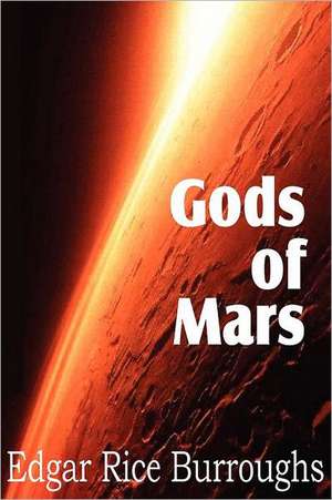 Gods of Mars de Edgar Rice Burroughs