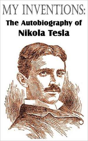 My Inventions de Nikola Tesla