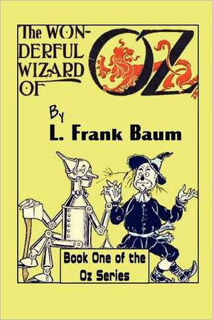 The Wonderful Wizard of Oz de L. Frank Baum