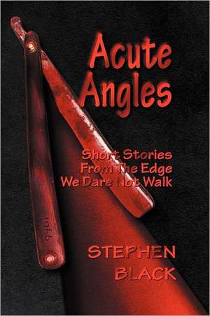 Acute Angles de Stephen Black