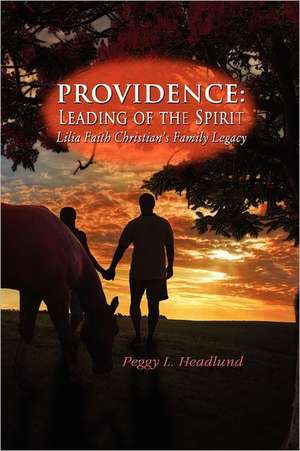 Providence de Peggy L. Headlund