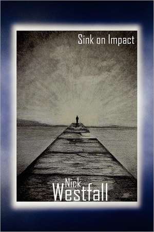 Sink on Impact de Nick Westfall