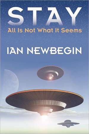 Stay de Ian Newbegin