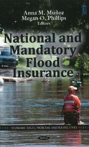 National & Mandatory Flood Insurance de Anna M. Munoz