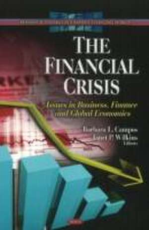 The Financial Crisis de Barbara L. Campos