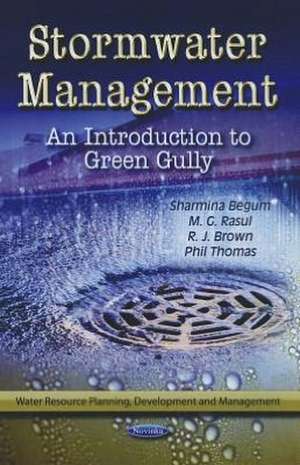 Stormwater Management: An Introduction to Green Gully de Sharmina Begum