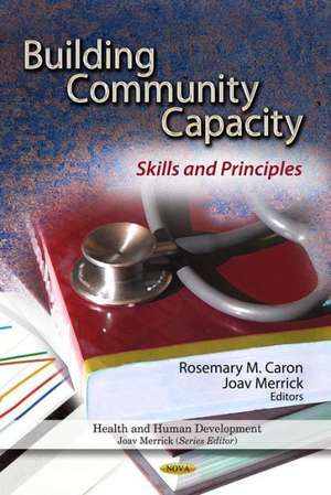 Building Community Capacity de Rosemary M Caron