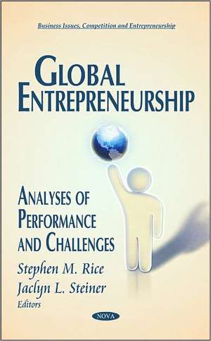 Global Entrepreneurship de Stephen M. Rice