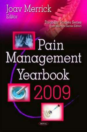 Pain Management Yearbook de Professor Joav, MD, MMedSci, DMSc Merrick