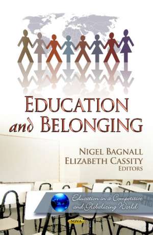 Education & Belonging de Nigel Bagnall