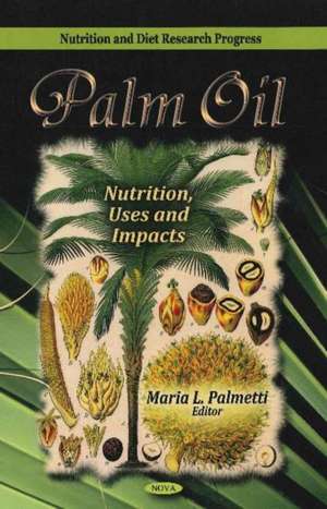 Palm Oil de Maria L. Palmetti