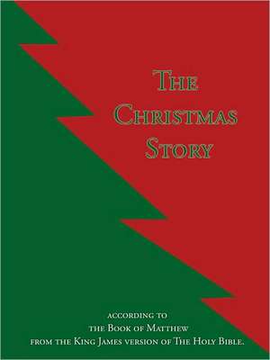 The Christmas Story de The Kjv Bible from The Bk of Matt