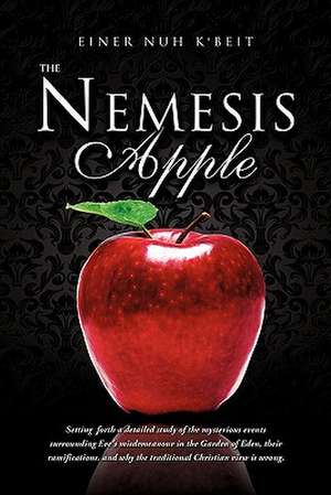 The Nemesis Apple de Einer Nuh K'Beit