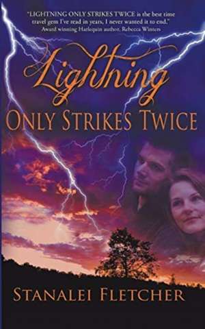 Lightning Only Strikes Twice de Stanalei Fletcher