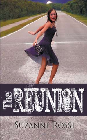 The Reunion de Suzanne Rossi