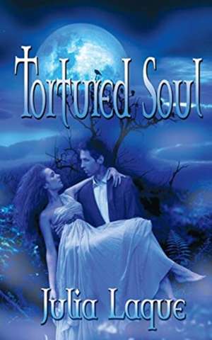 Tortured Soul de Julia Laque