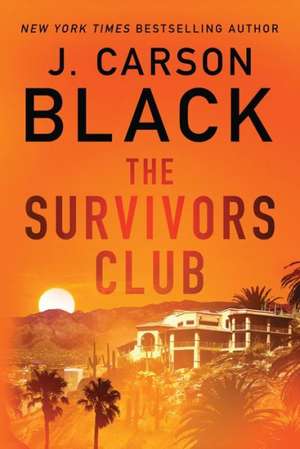 The Survivors Club de J. Carson Black