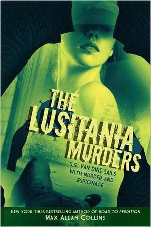 The Lusitania Murders de Max Allan Collins