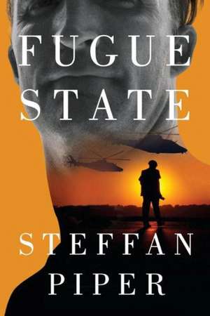 Fugue State de Steffan Piper