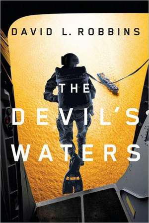 The Devil's Waters: A Thriller de DAVID L. ROBBINS