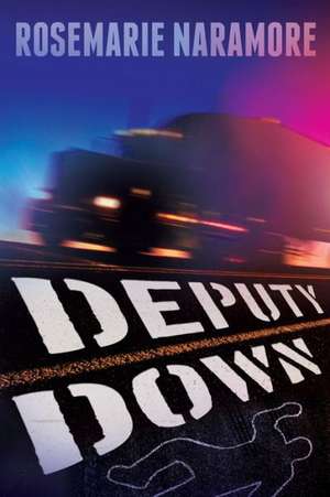 Deputy Down de Rosemarie Naramore