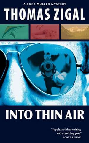 Into Thin Air de Thomas Zigal