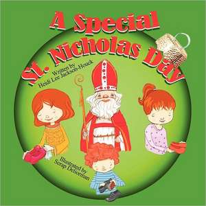 A Special St. Nicholas Day de Heidi Lee Jackson-Houck