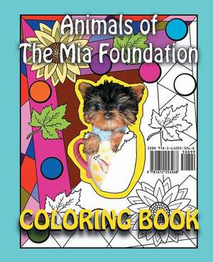 Animals of the MIA Foundation de Neal Wooten